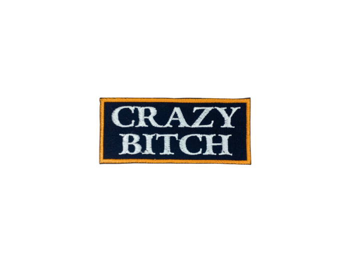 Crazy bitch - Patch  Mærke - Billede 6