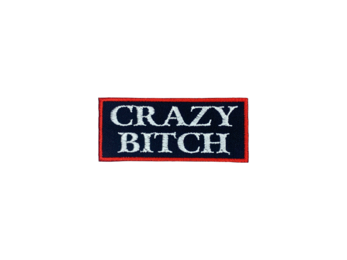Crazy bitch - Patch  Mærke - Billede 5