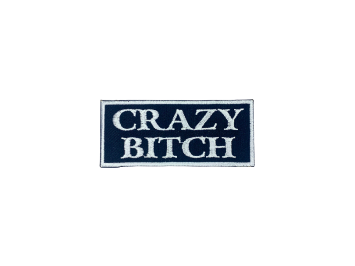 Crazy bitch - Patch  Mærke - Billede 3