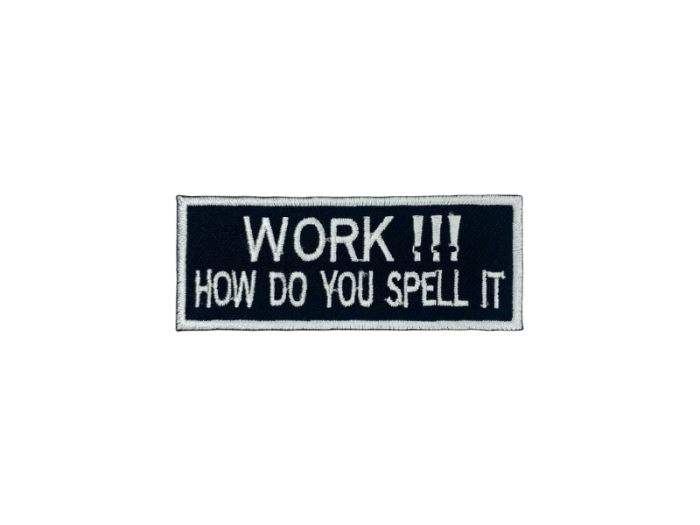 Work how do you spell it - Patch  Mærke