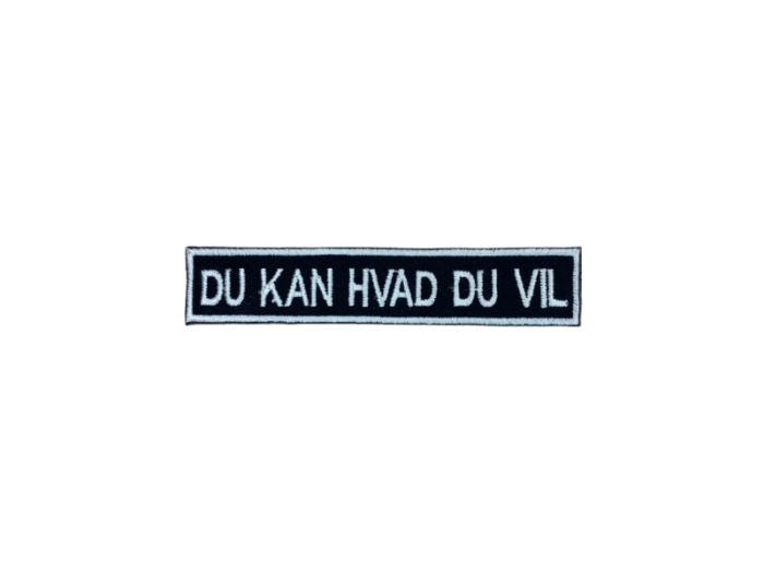 Du kan hvad du vil - Patch  Mærke