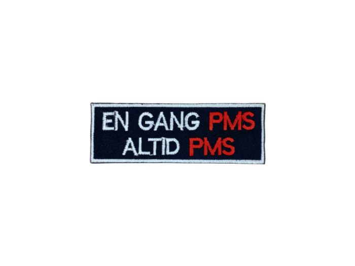 En gang PMS altid PMS - Patch  Mærke