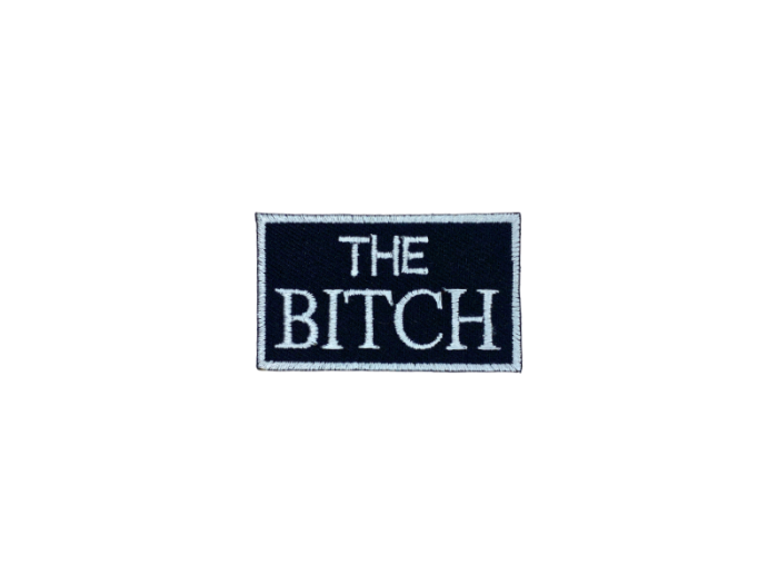 The Bitch - Patch  Mærke