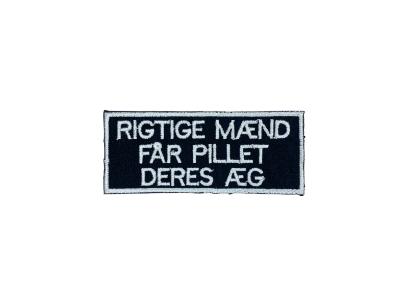 Rigtige mænd får pillet deres æg - Patch Mærke - Billede 6