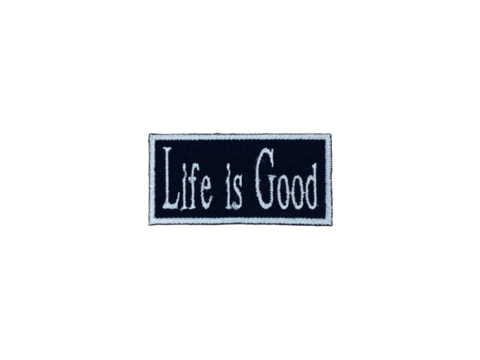 Life is good - Patch  Mærke
