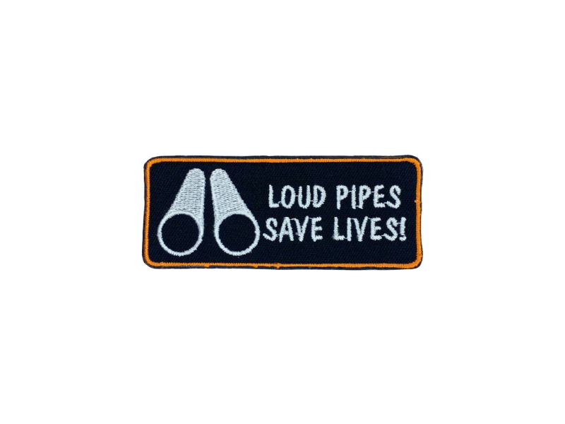 Loud pipes save lives - Patch Mærke - Billede 2