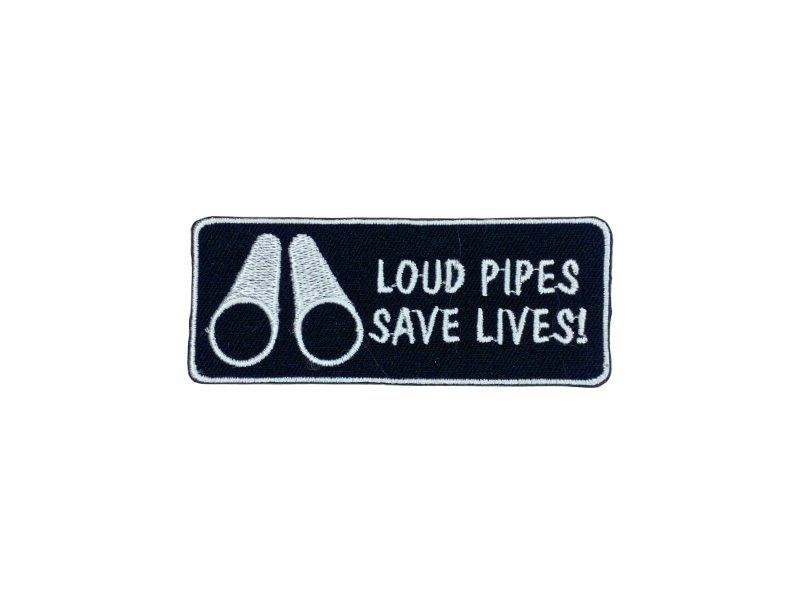 Loud pipes save lives - Patch Mærke - Billede 5