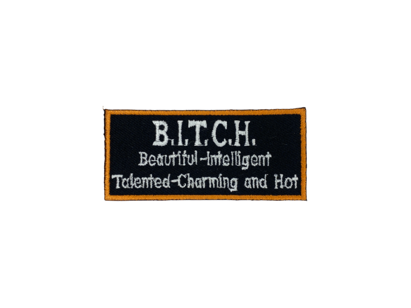BITCH Beautiful Intelligent Talented Charming and Hot - Patch Mærke - Billede 2