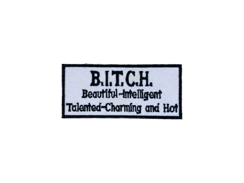 BITCH Beautiful Intelligent Talented Charming and Hot - Patch Mærke - Billede 4