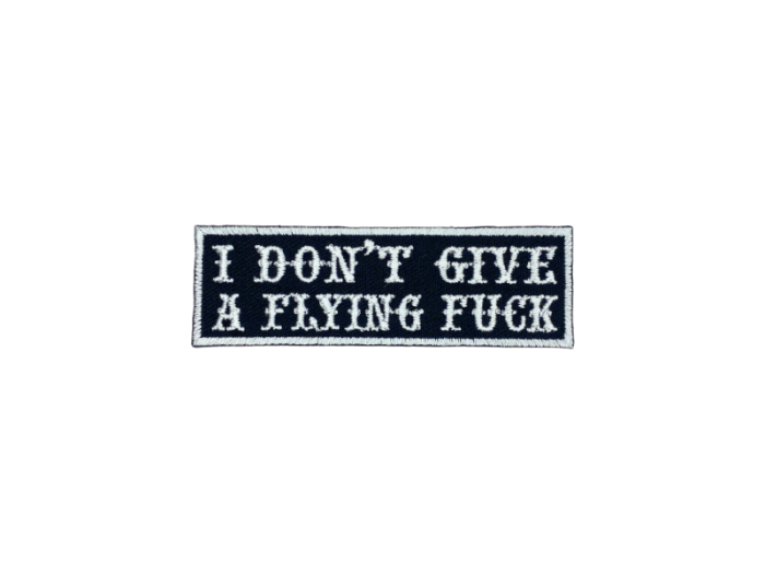 I dont give a flying fuck - Patch  Mærke