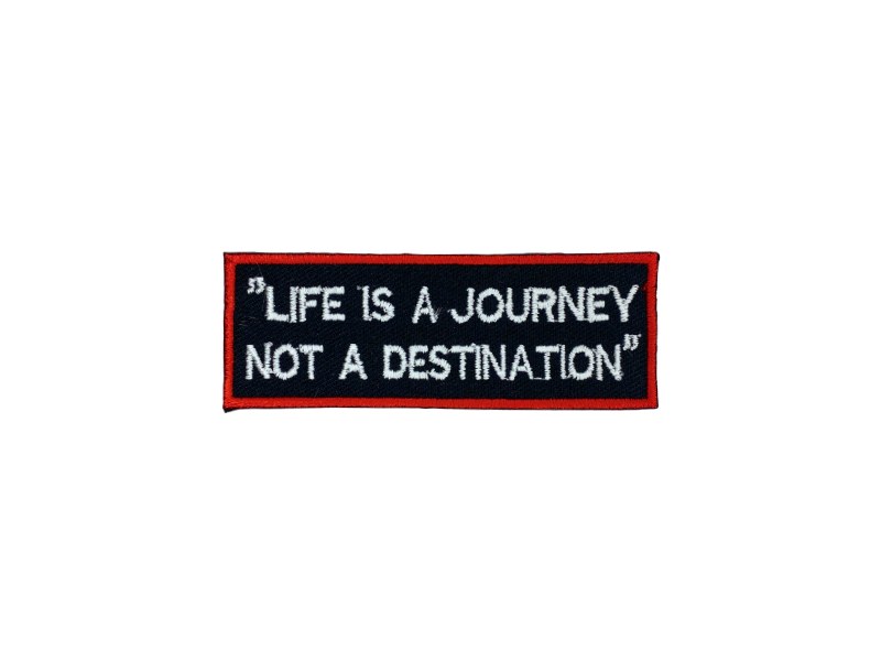 Life is a journey not a distination - Patch Mærke - Billede 3