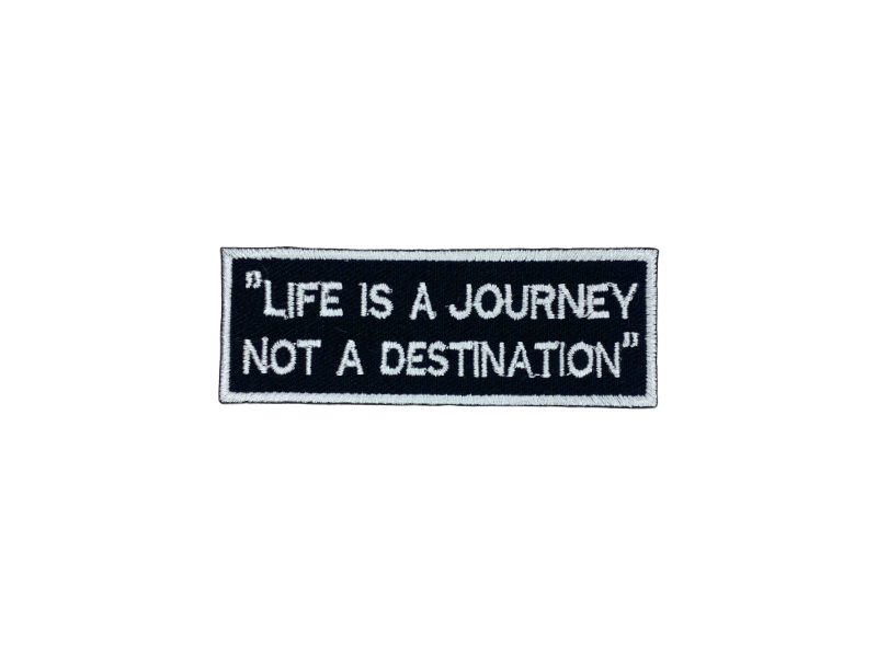 Life is a journey not a distination - Patch Mærke - Billede 5