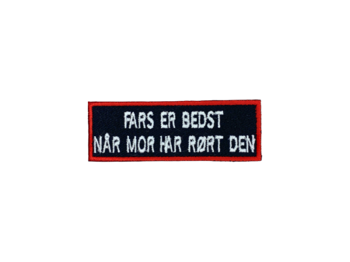 Fars er bedst når mor har rørt den - Patch  Mærke - Billede 3