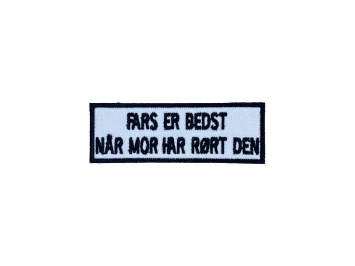 Fars er bedst når mor har rørt den - Patch  Mærke - Billede 4