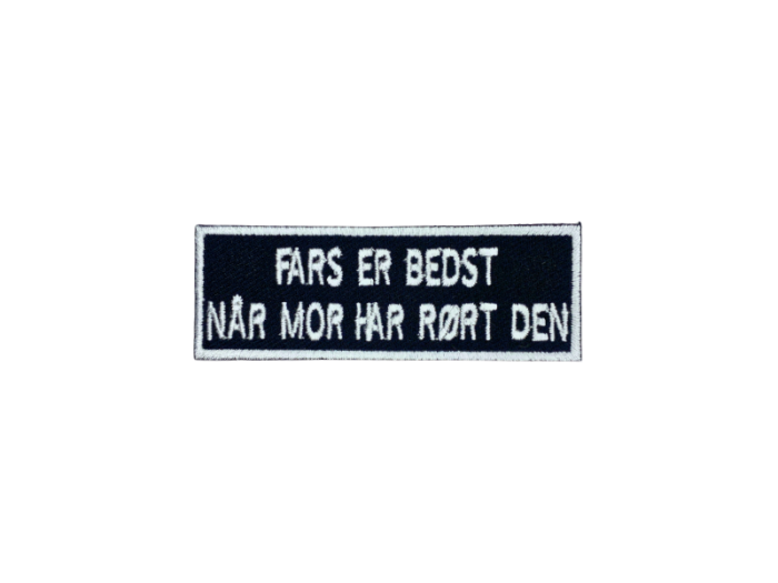 Fars er bedst når mor har rørt den - Patch  Mærke