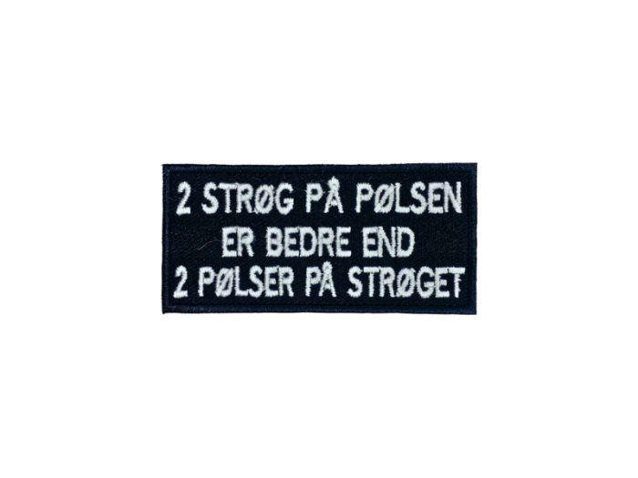 2 strøg på Pølsen er bedre end 2 pølser på Strøget - Patch  Mærke - Billede 2