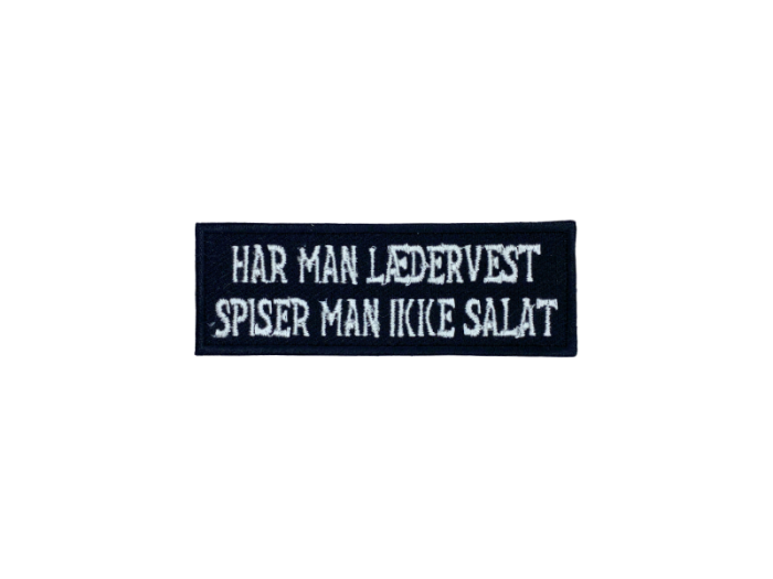 Har man lædervest spiser man ikke salat - Patch  Mærke - Billede 2