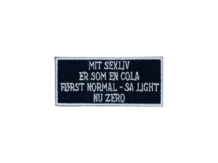 Mit sexliv er som cola først normal så light nu zero - Patch  Mærke