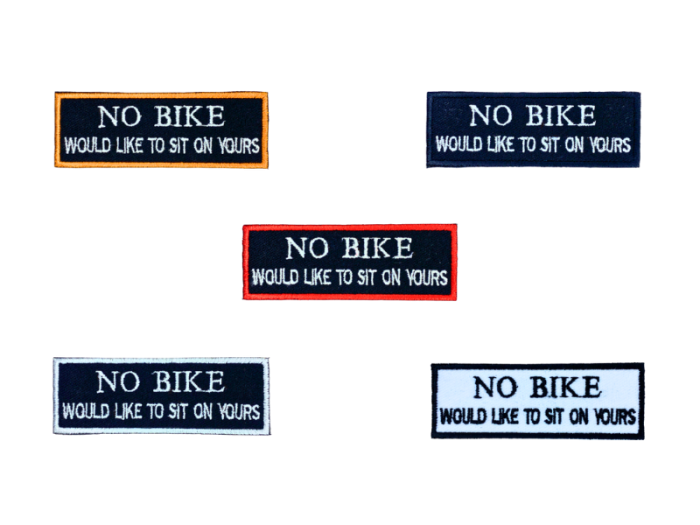 No bike I would like to sit on yours - Patch  Mærke