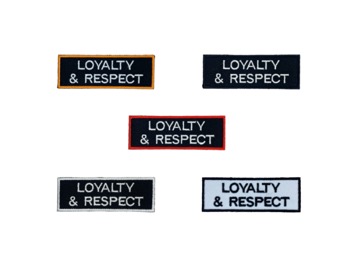 Loyalty & Respect - Patch  Mærke