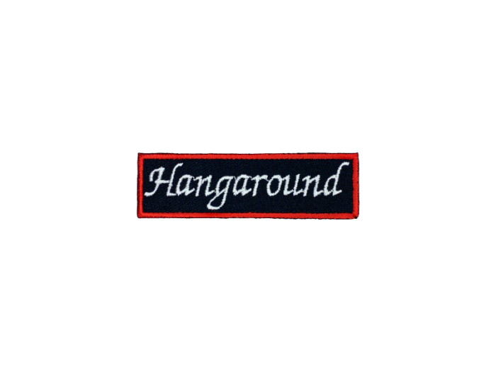 Hangaround - Patch Mærke - Billede 4