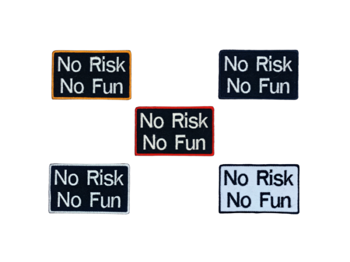No Risk No Fun - Patch Mærke